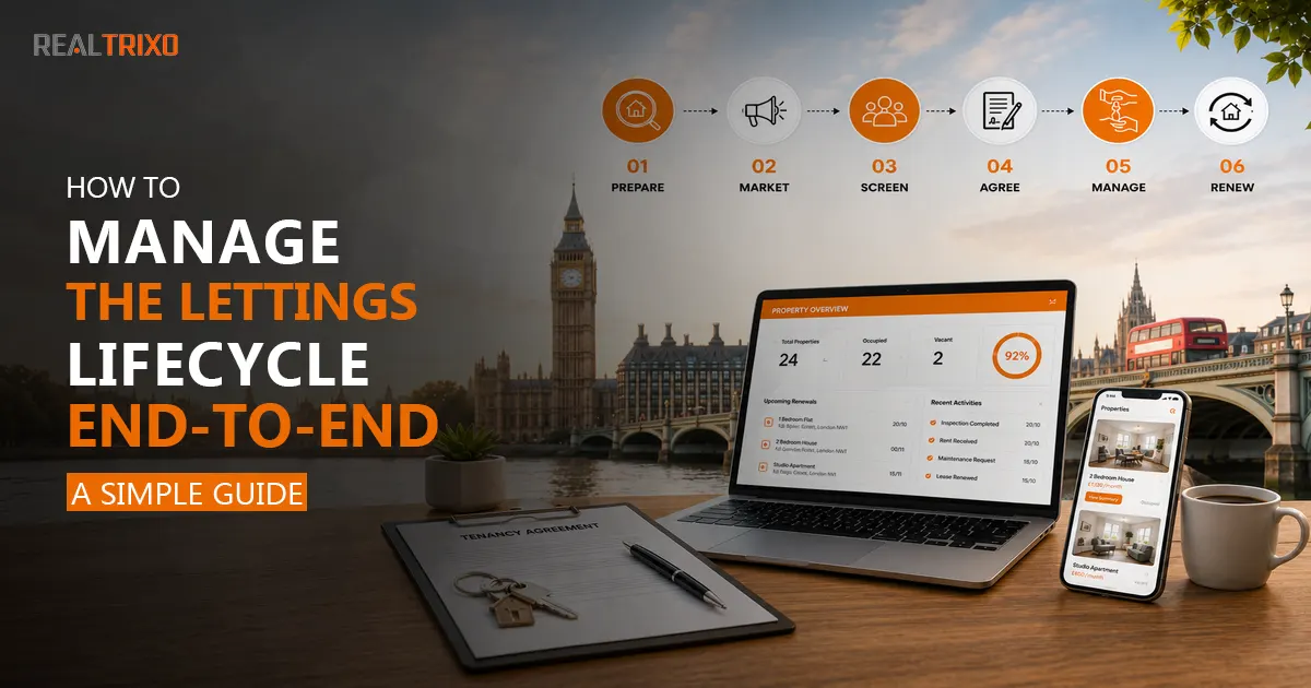 How to Manage the Lettings Lifecycle End-to-End: A Simple Guide
