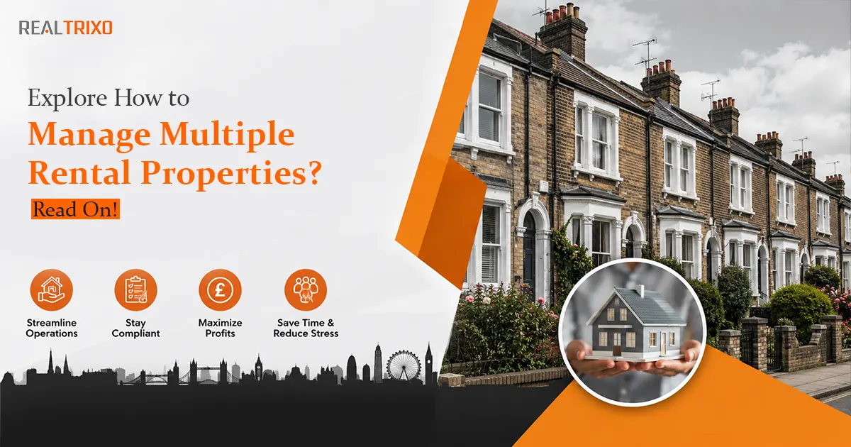 Explore How to Manage Multiple Rental Properties? Read On!