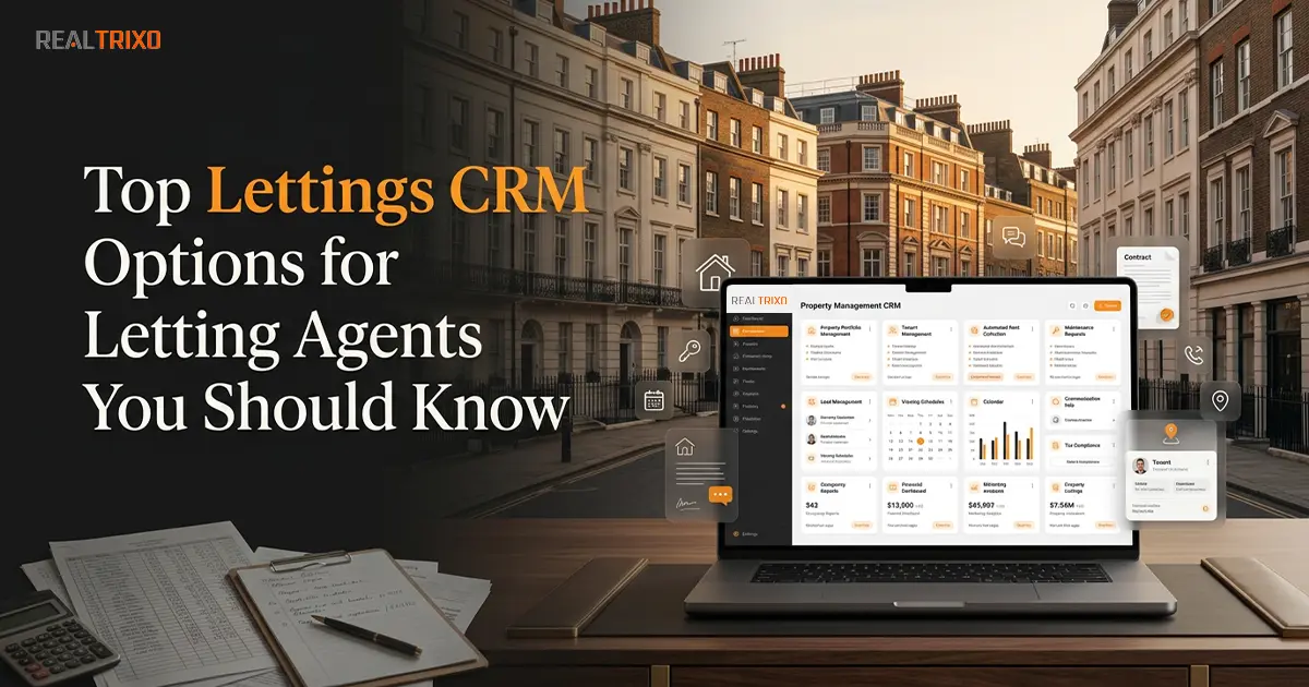 Top Lettings CRM Options for Letting Agents You Should Know