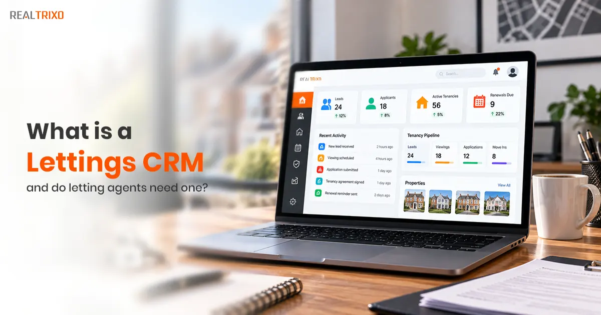What is a Lettings CRM and Do Letting Agents Need One?