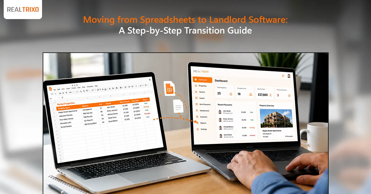 Moving from Spreadsheets to Landlord Software: A Step-by-Step Transition Guide